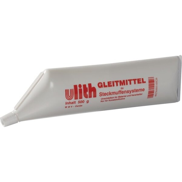 Ulith Gleitmittel weiß Einsatzgebiet f. Steckmuffensysteme 500 ml Tube